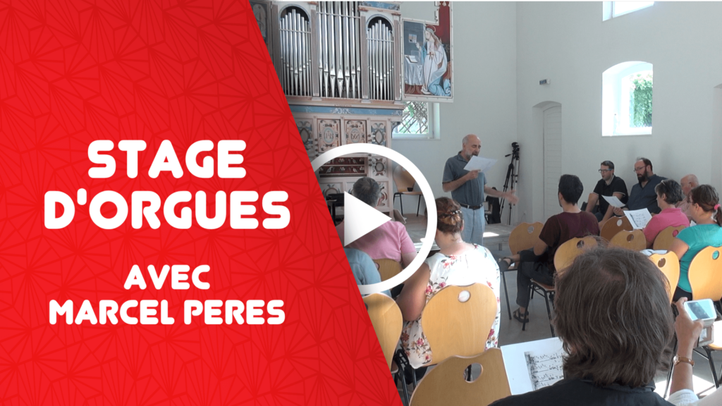 Stage d’orgue avec Marcel PERES