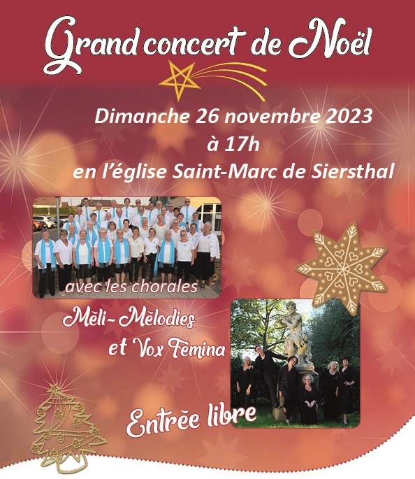 L'Inter-association de Siersthal organisera un grand concert de Noël le dimanche 26 novembre, à 17h, à l'église Saint-Marc de Siersthal, avec la participation des chorales Méli-Mélodies et Vox Femina. Les bénéfices de ce concert seront reversés à Caritas Moselle.