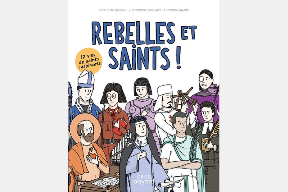 Rebelles et Saints
