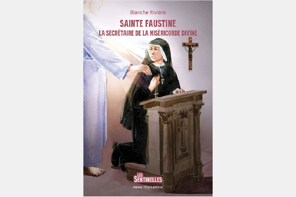 Sainte Faustine, la secrétaire de la miséricorde divine