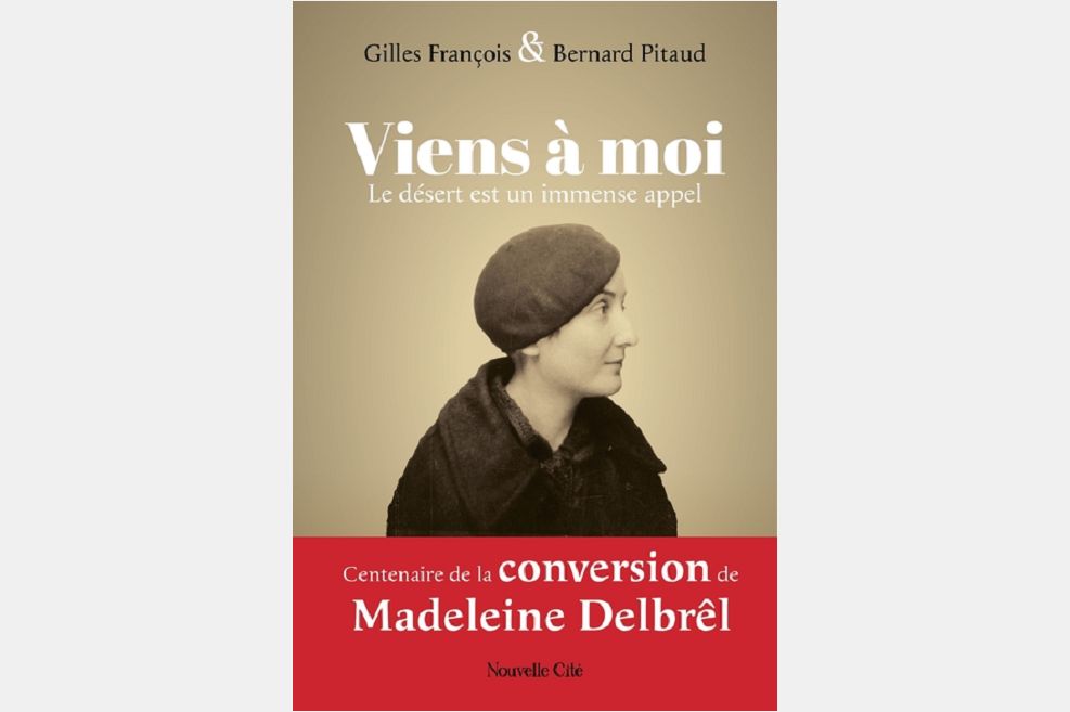 Centenaire de la conversion de Madeleine Delbrêl
